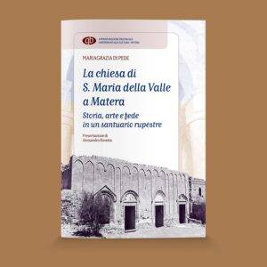 La Chiesa di S. Maria della Valle a Matera