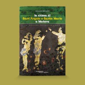 La chiesa di Sant'Angelo e Santa Maria a Matera