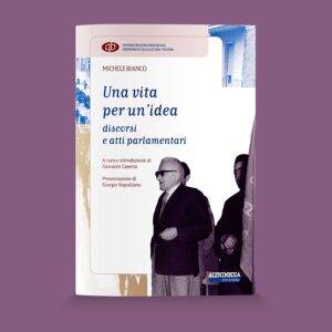 Una vita per un'idea