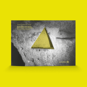 Non sono mai nato non sono mai morto