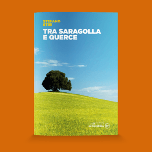 Tra saragolla e querce