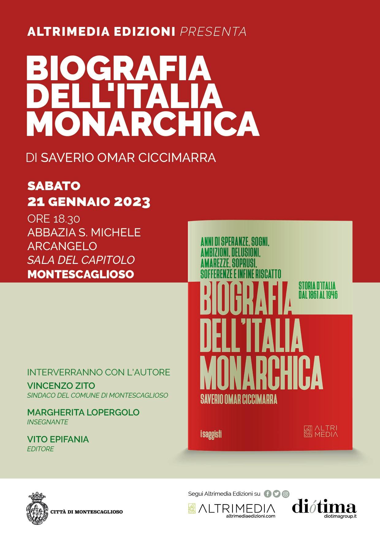 “Biografia dell’Italia monarchica. Storia d’Italia dal 1861 al 1946” di Saverio Omar Ciccimarra: presentazione a Montescaglioso sabato 21 gennaio